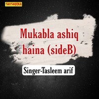 Mukabla Ashiq Hasina Side B Song Download: Mukabla Ashiq Hasina Side B ...