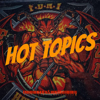 Hot Topics