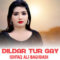 Dildar Tur Gay