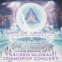 Sacred Global CosmoPop Concert (Live in Sedona, Az)