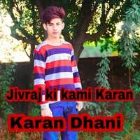 Jivraj ki kami Karan