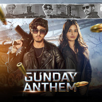 Gunday Anthem