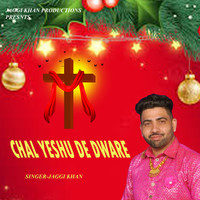 Chal Yeshu De Dware