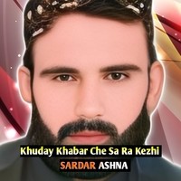 Khuday Khabar Che Sa Ra Kezhi