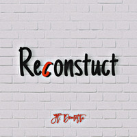 Reconstruct