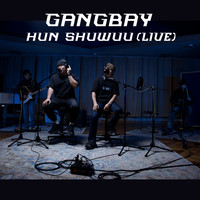 Gangbay Hun Shuwuu (Live)