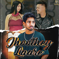 Jhoothey Laare