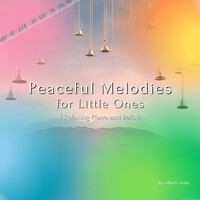 Peaceful Melodies for Little Ones ( Relaxing Piano and Bells )