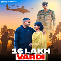 16 Lakh vs Vardi