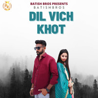 Dil Vich Khot