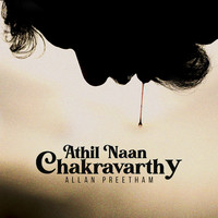 Athil Naan Chakravarthy