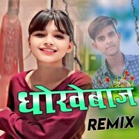 Dhokebaaz (Dj Remix)