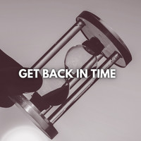 Get Back in Time