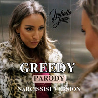 Greedy Parody (Narcissist Version)