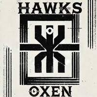 Hawks & Oxen