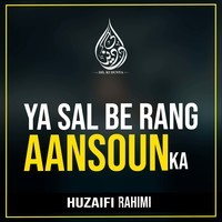 Ya Sal Be Rang Aansoun Ka