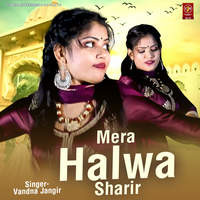 Mera Halwa Sharir