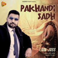 Pakhandi Sadh