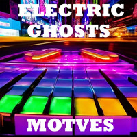 Electric Ghosts