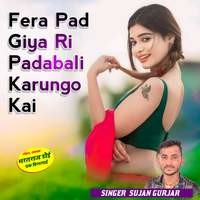 Fera Pad Giya Ri Padabali Karungo Kai