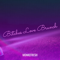 Bitches Love Brunch