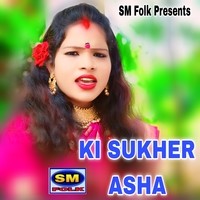 KI SUKHER ASHA