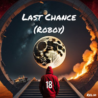 Last Chance 18 (Roboy)