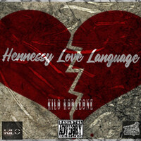 Hennessy Love Language Songs Download: Play & Listen Hennessy Love ...