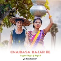 Chaibasa Bajar Re