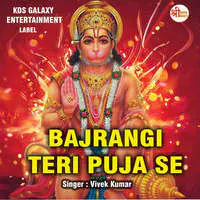 Bajrangi Teri Puja Se