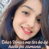 Dher Umar me ter ko be hoda pa zamana