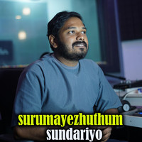 Surumayezhuthum Sundariyo