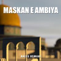 Maskan e Ambiya