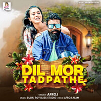 Dil Mor Tadpathe