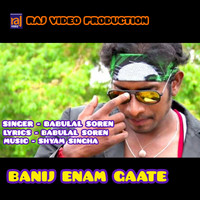 BANIJ ENAM GAATE