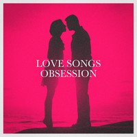 Love Songs Obsession