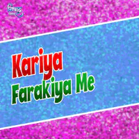 Kariya Farakiya Me