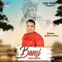 Bansi Bajade Saawariya