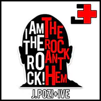 I Am The Rock! (The Rock Anthem)