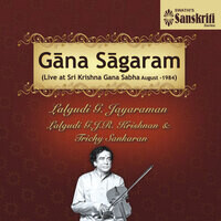 Gana Sagaram (Live at Sri Krishna Gana Sabha, August - 1984)
