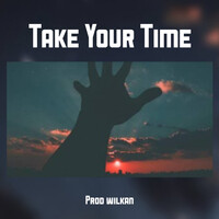 Take Your Time