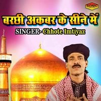 Barchi Akbar Ke Sine Main