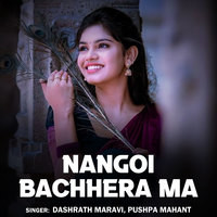 Nagoi Bachhera Ma