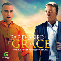 Pardoned by Grace (Original Motion Picture Soundtrack)