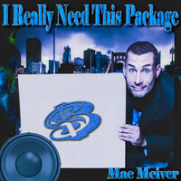 I Really Need This Package (Radio Edit)