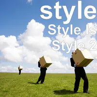 Style Is Style 2