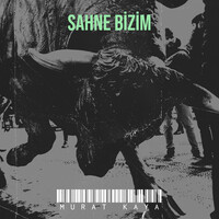 Sahne Bizim