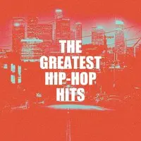 The Greatest Hip-Hop Hits