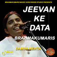 Jeevan Ke Data Brahmakumaris