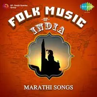 Folk Music Of India - Marathi Songs